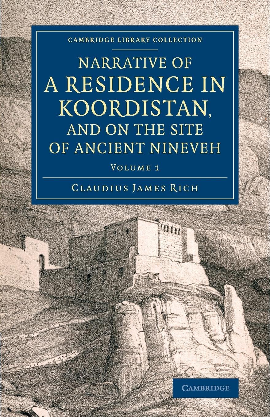 Cover: 9781108077484 | Narrative of a Residence in Koordistan, and on the Site of Ancient...