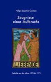 Cover: 9783833426117 | Zeugnisse eines Aufbruchs | Gedichte aus den Jahren 1970 bis 1973