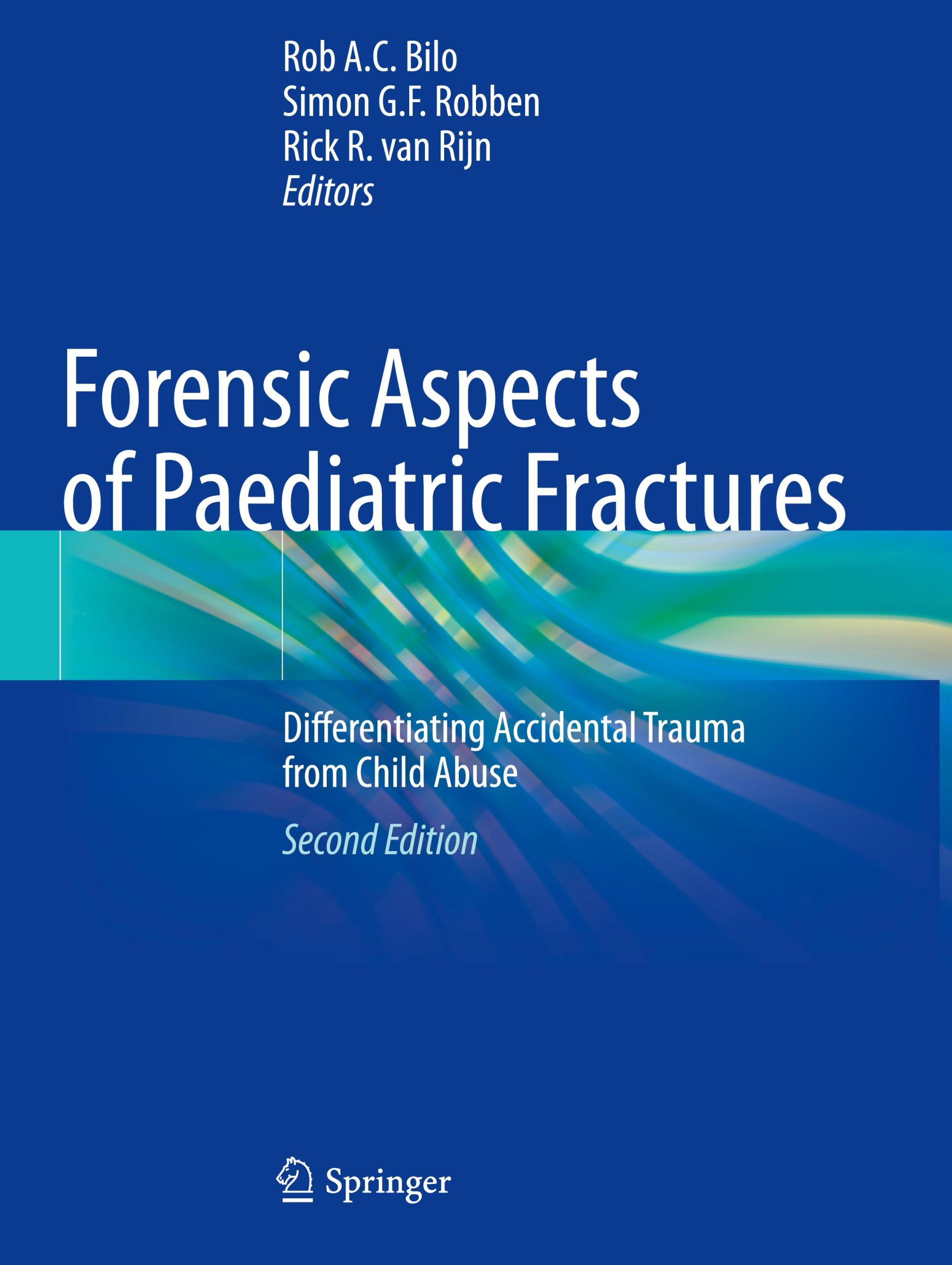 Cover: 9783031120435 | Forensic Aspects of Paediatric Fractures | Rob A. C. Bilo (u. a.) | x