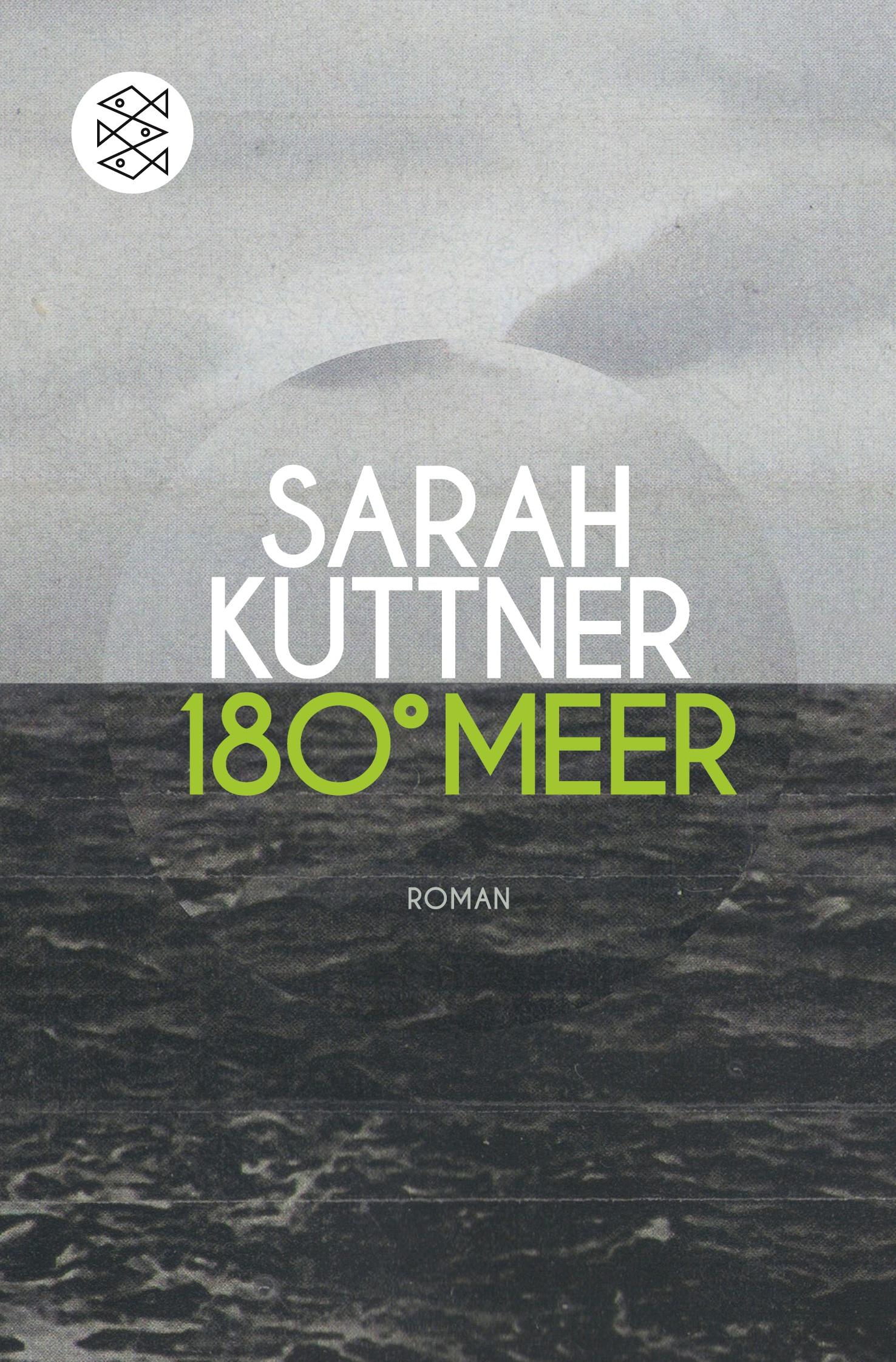 Cover: 9783596035762 | 180 Grad Meer | Roman | Sarah Kuttner | Taschenbuch | 272 S. | Deutsch