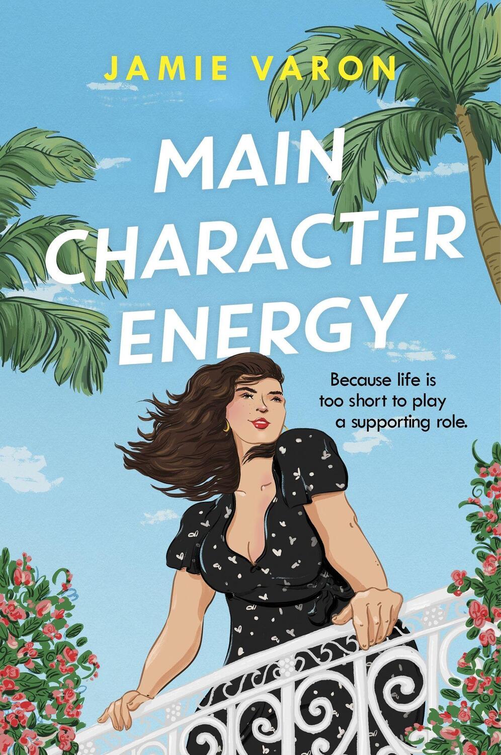 Cover: 9781035403325 | Main Character Energy | Jamie Varon | Taschenbuch | Englisch | 2023