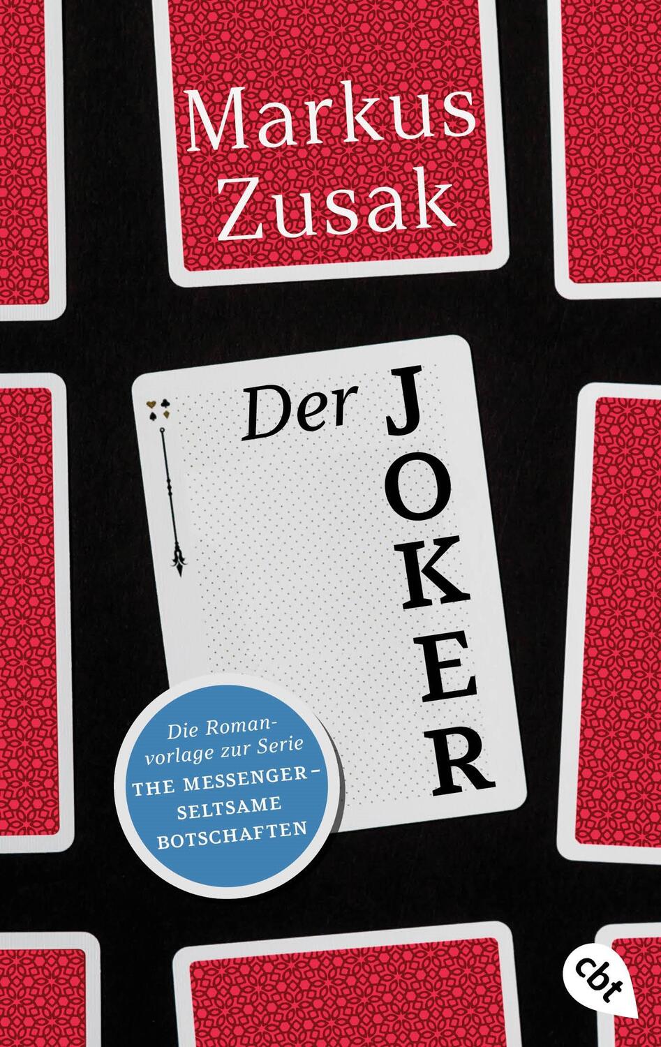 Cover: 9783570315170 | Der Joker | Markus Zusak | Taschenbuch | cbt Taschenbücher | 448 S.