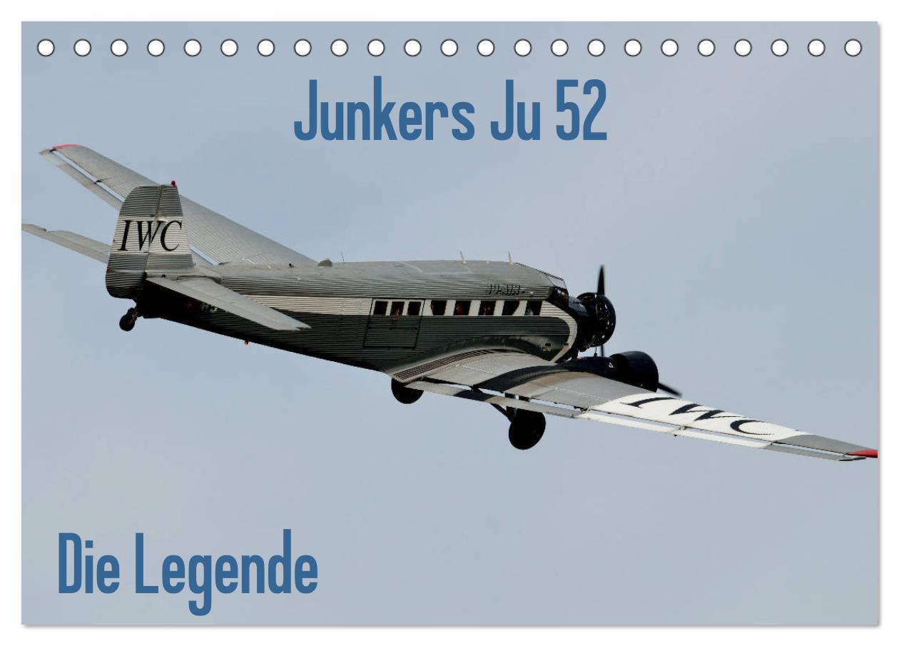 Cover: 9783435381319 | Junkers Ju 52 Die Legende (Tischkalender 2025 DIN A5 quer),...