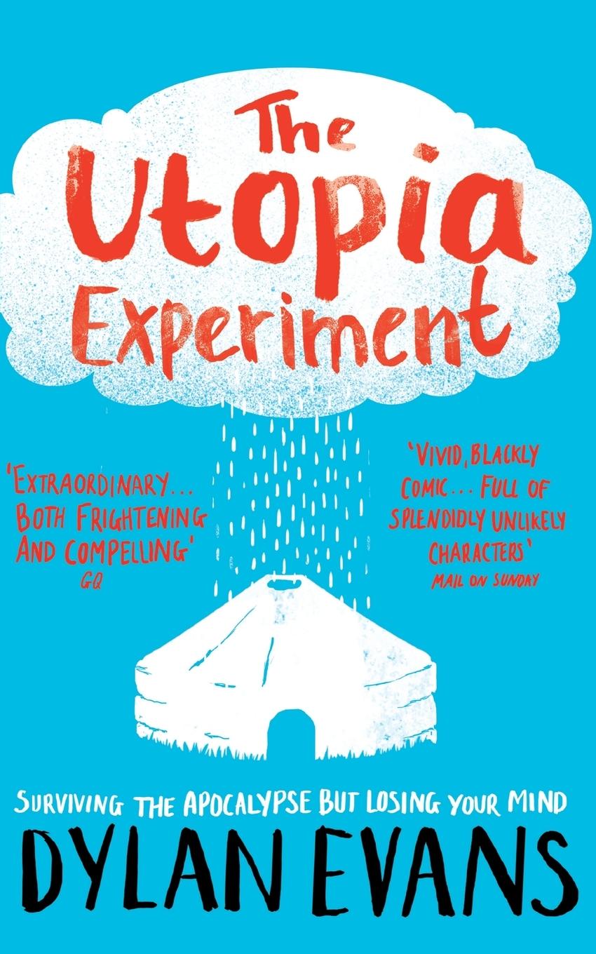 Cover: 9781447261308 | The Utopia Experiment | Dylan Evans | Taschenbuch | Paperback | 276 S.