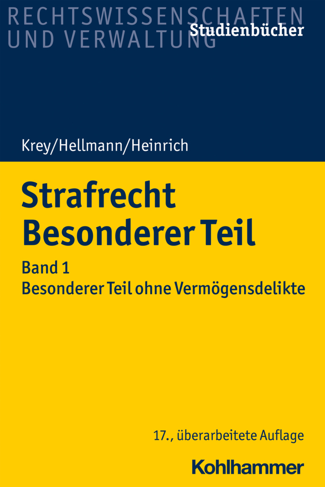 Cover: 9783170385566 | Strafrecht Besonderer Teil | Uwe Hellmann (u. a.) | Taschenbuch | XXI