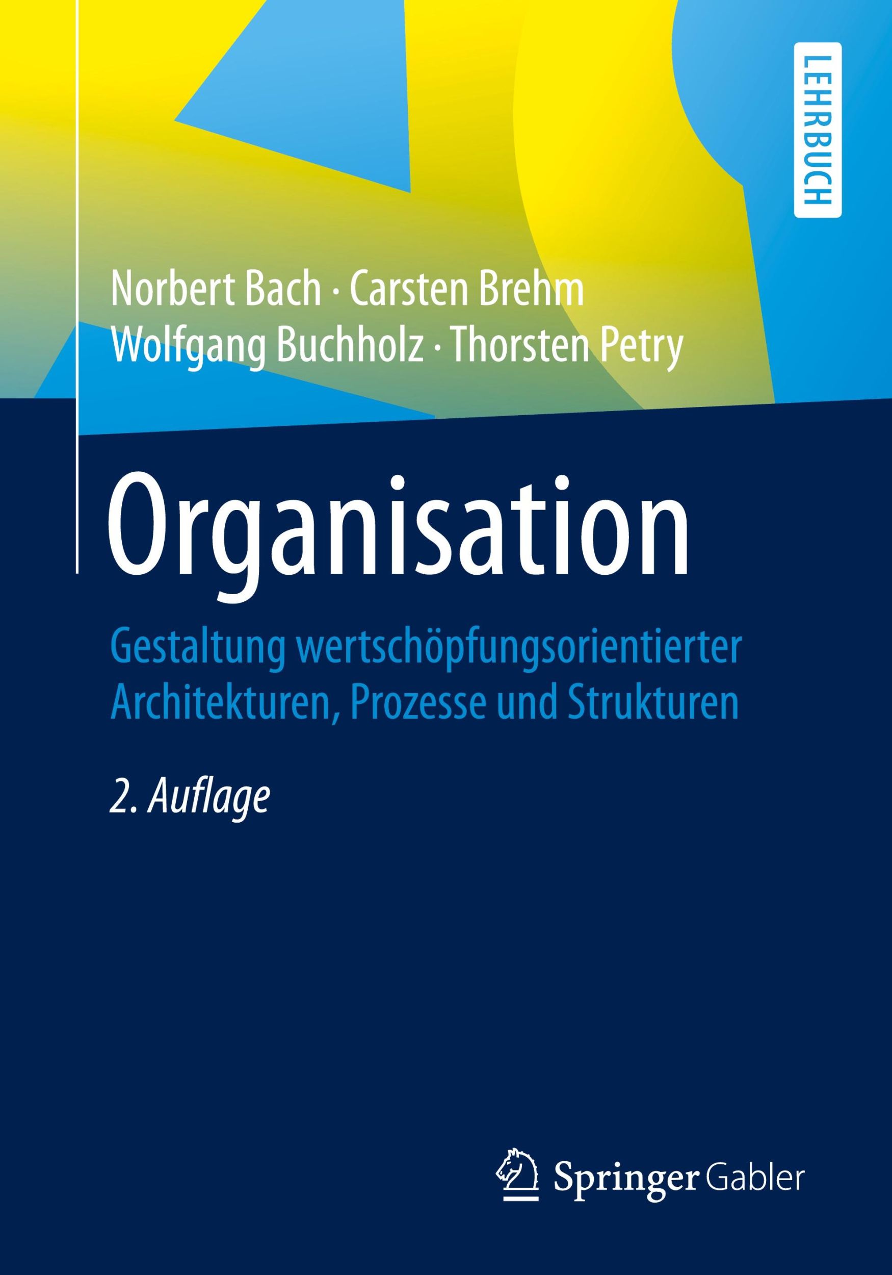 Cover: 9783658171681 | Organisation | Norbert Bach (u. a.) | Taschenbuch | xxi | Deutsch