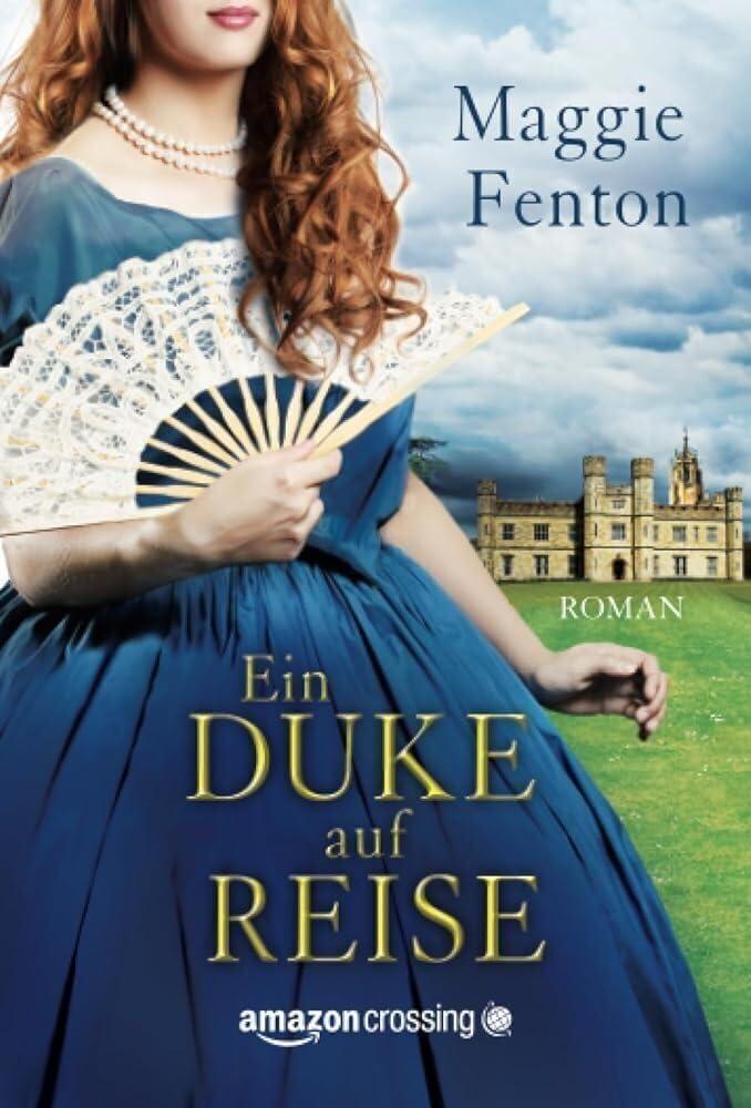 Cover: 9781503947597 | Ein Duke auf Reise | Maggie Fenton | Taschenbuch | Paperback | 526 S.