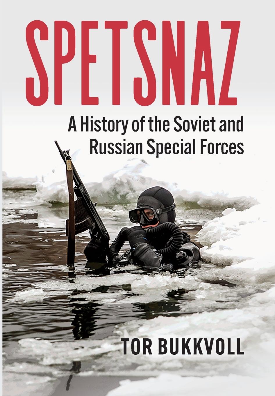 Cover: 9780700637911 | Spetsnaz | A History of the Soviet and Russian Special Forces | Buch