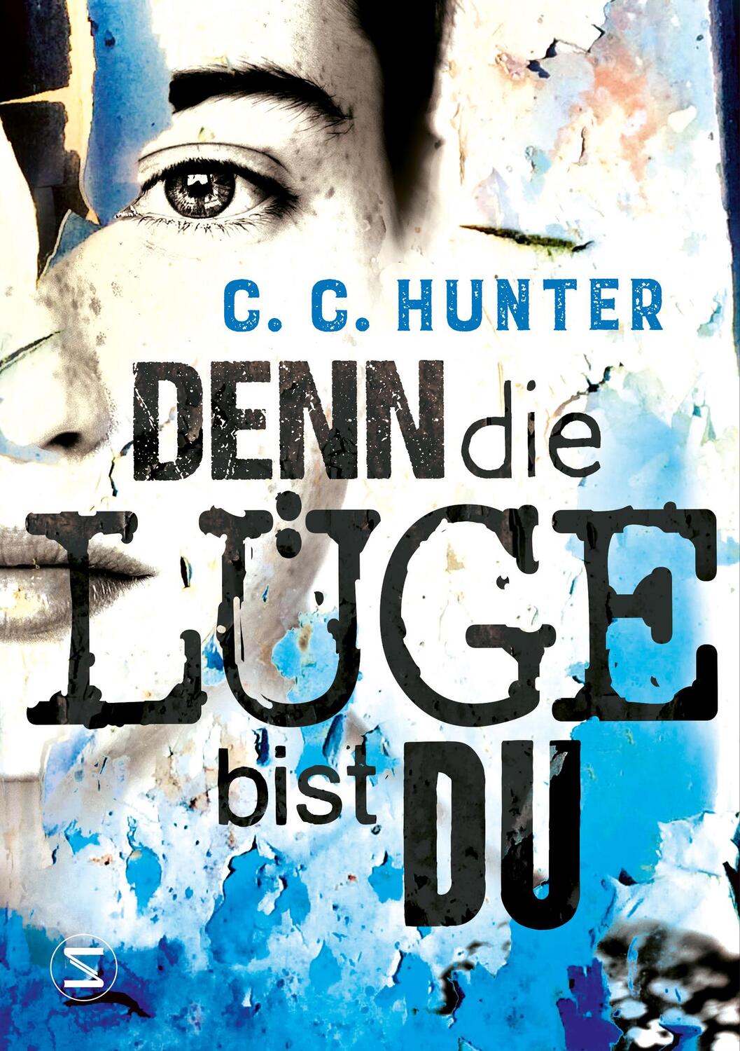 Cover: 9783505144059 | Denn die Lüge bist du | C. C. Hunter | Taschenbuch | 384 S. | Deutsch