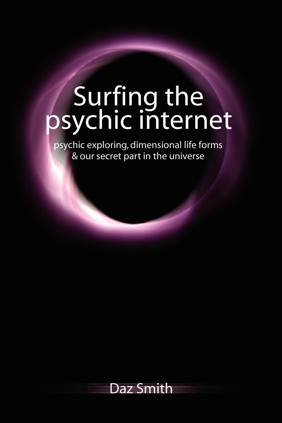 Cover: 9781430309406 | Surfing the psychic internet | Daz Smith | Taschenbuch | Paperback