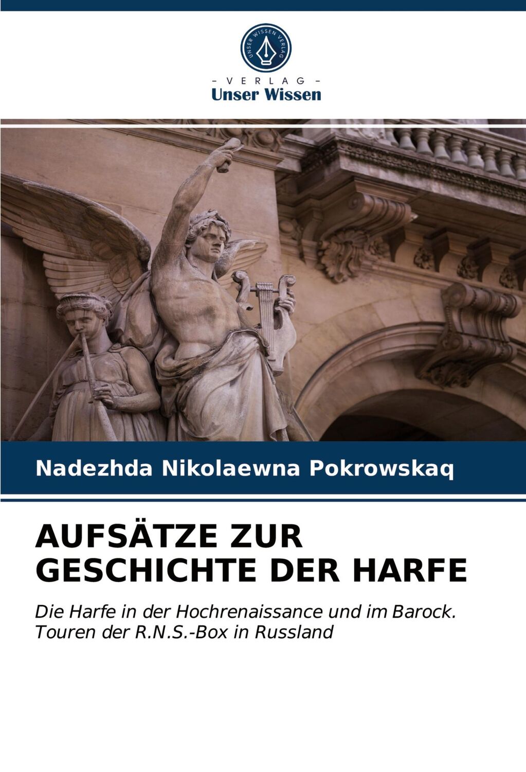 Cover: 9786203298680 | AUFSÄTZE ZUR GESCHICHTE DER HARFE | Nadezhda Nikolaewna Pokrowskaq