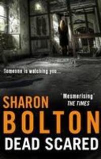 Cover: 9780552159838 | Dead Scared | Sharon Bolton | Taschenbuch | 460 S. | Englisch | 2013