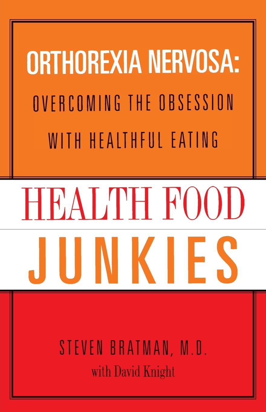 Cover: 9780767905855 | Health Food Junkies | Steven Bratman (u. a.) | Taschenbuch | Paperback