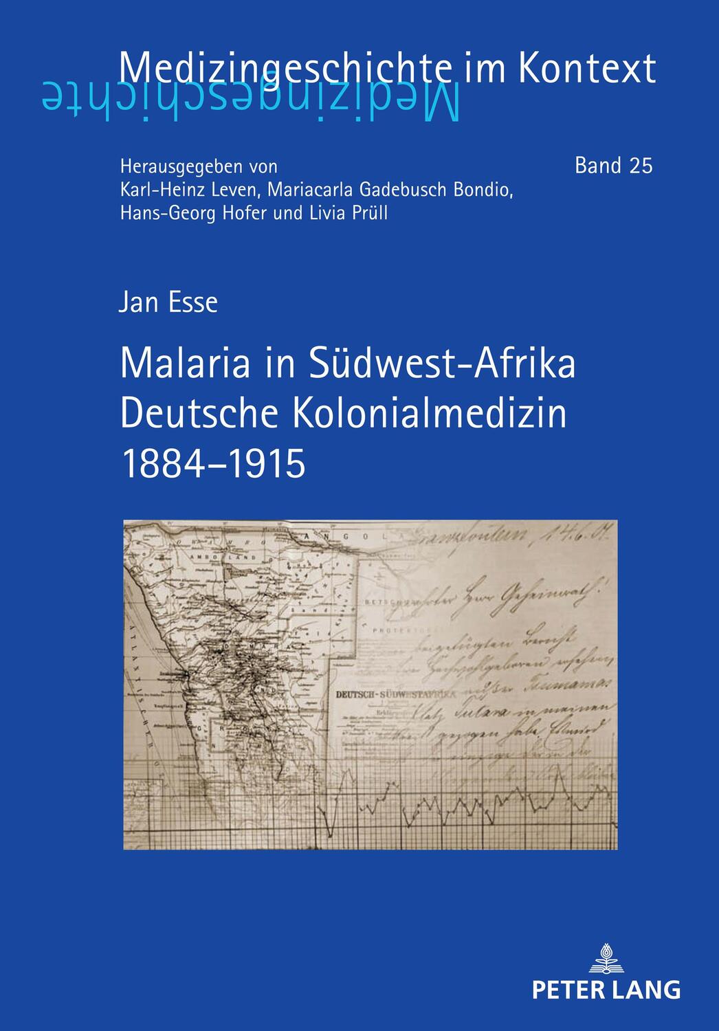 Cover: 9783631887745 | Malaria in Südwest-Afrika Deutsche Kolonialmedizin 1884¿1915 | Esse