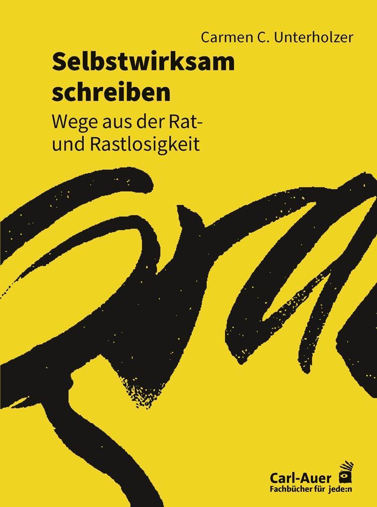 Cover: 9783849703981 | Selbstwirksam schreiben | Wege aus der Rat- und Rastlosigkeit | Buch