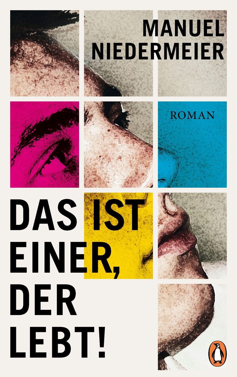 Cover: 9783328602835 | Das ist einer, der lebt! | Roman | Manuel Niedermeier | Buch | 240 S.