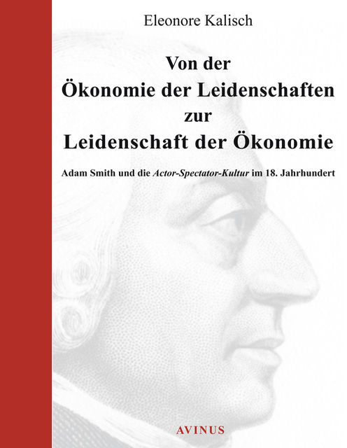 Cover: 9783930064687 | Von der Ökonomie der Leidenschaften zur Leidenschaft der Ökonomie