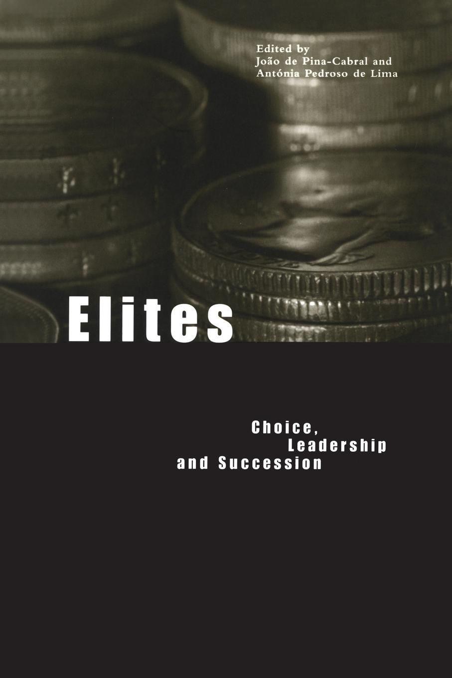 Cover: 9781859733998 | Elites | Choice, Leadership and Succession | Pina-Cabral (u. a.)