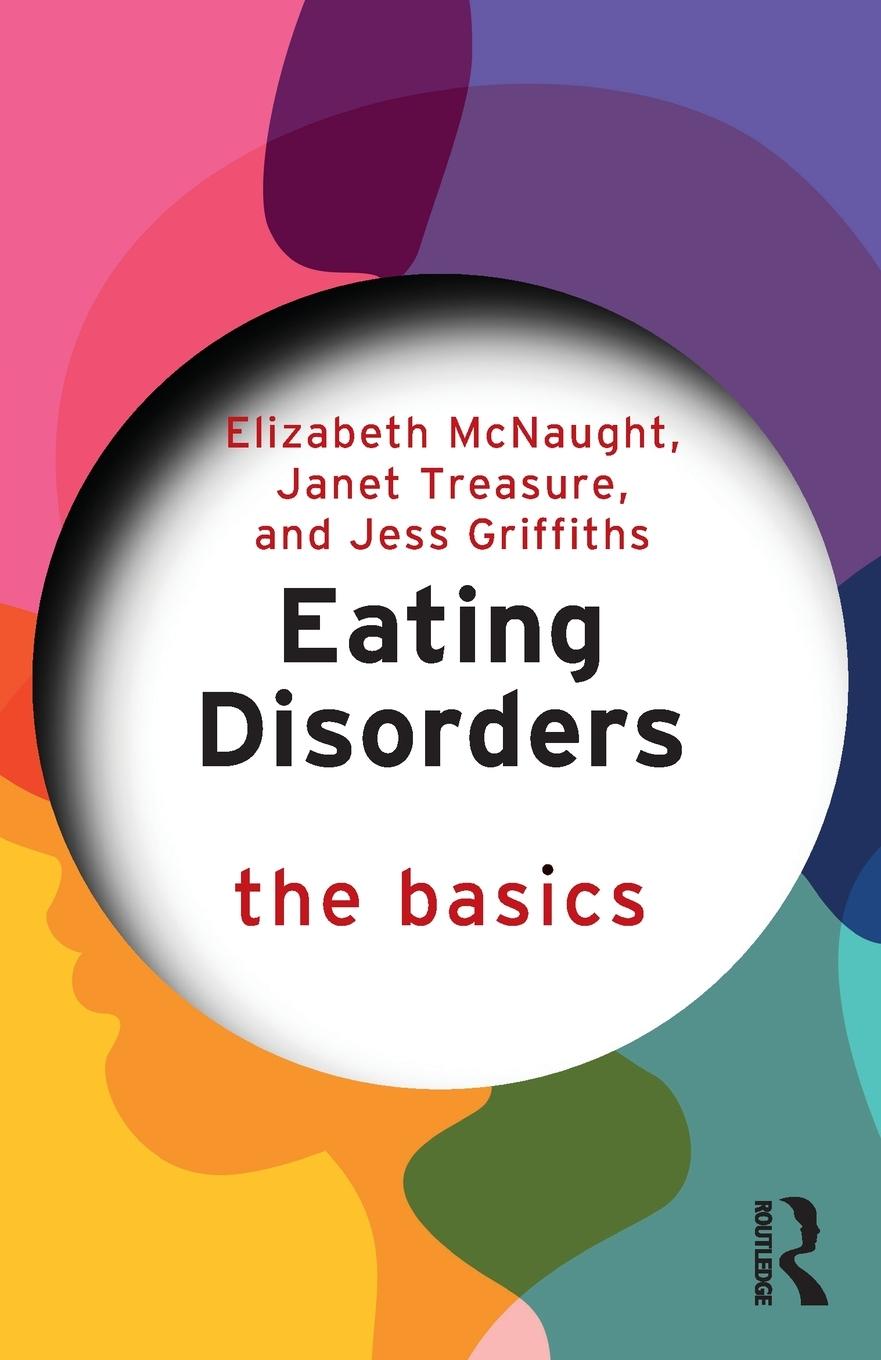 Cover: 9781032379579 | Eating Disorders | The Basics | Elizabeth Mcnaught (u. a.) | Buch