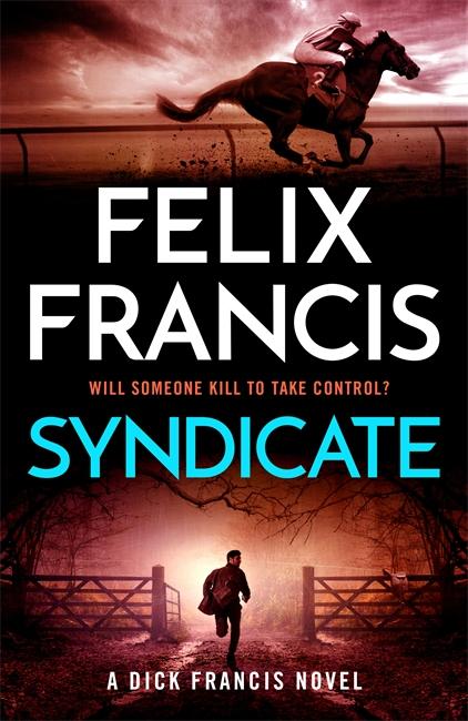 Cover: 9781804183281 | Syndicate | Felix Francis | Taschenbuch | 400 S. | Englisch | 2024