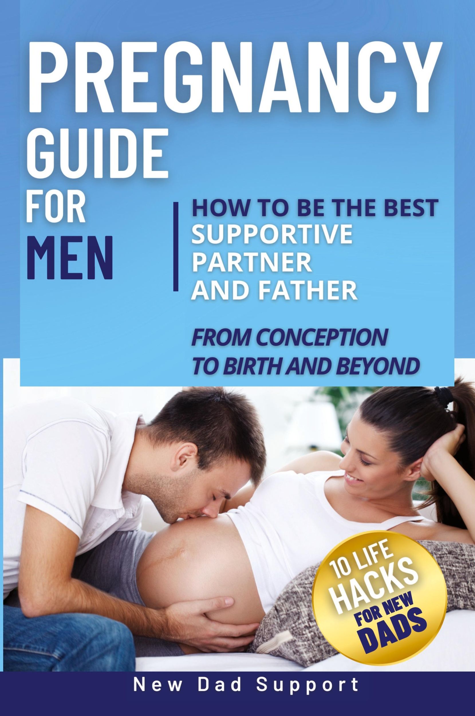 Cover: 9781958541043 | Pregnancy Guide for Men | New Dad Support | Taschenbuch | Englisch