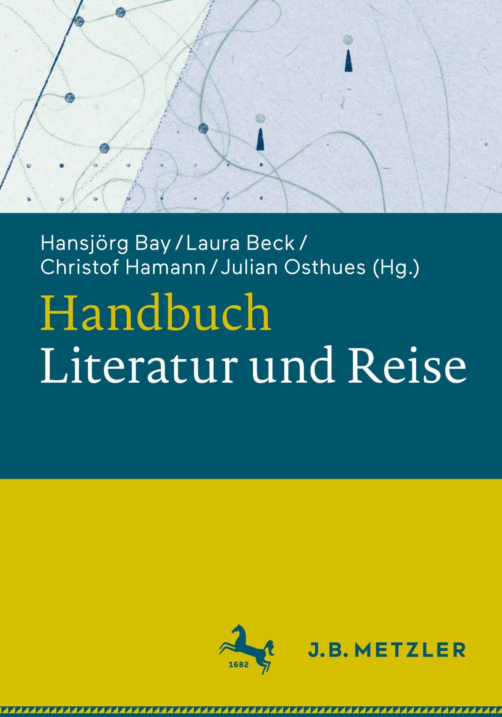 Cover: 9783476059963 | Handbuch Literatur und Reise | Hansjörg Bay (u. a.) | Buch | x | 2024