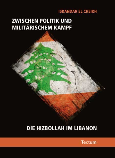 Cover: 9783828822733 | Zwischen Politik und militärischem Kampf | Die Hizbollah im Libanon