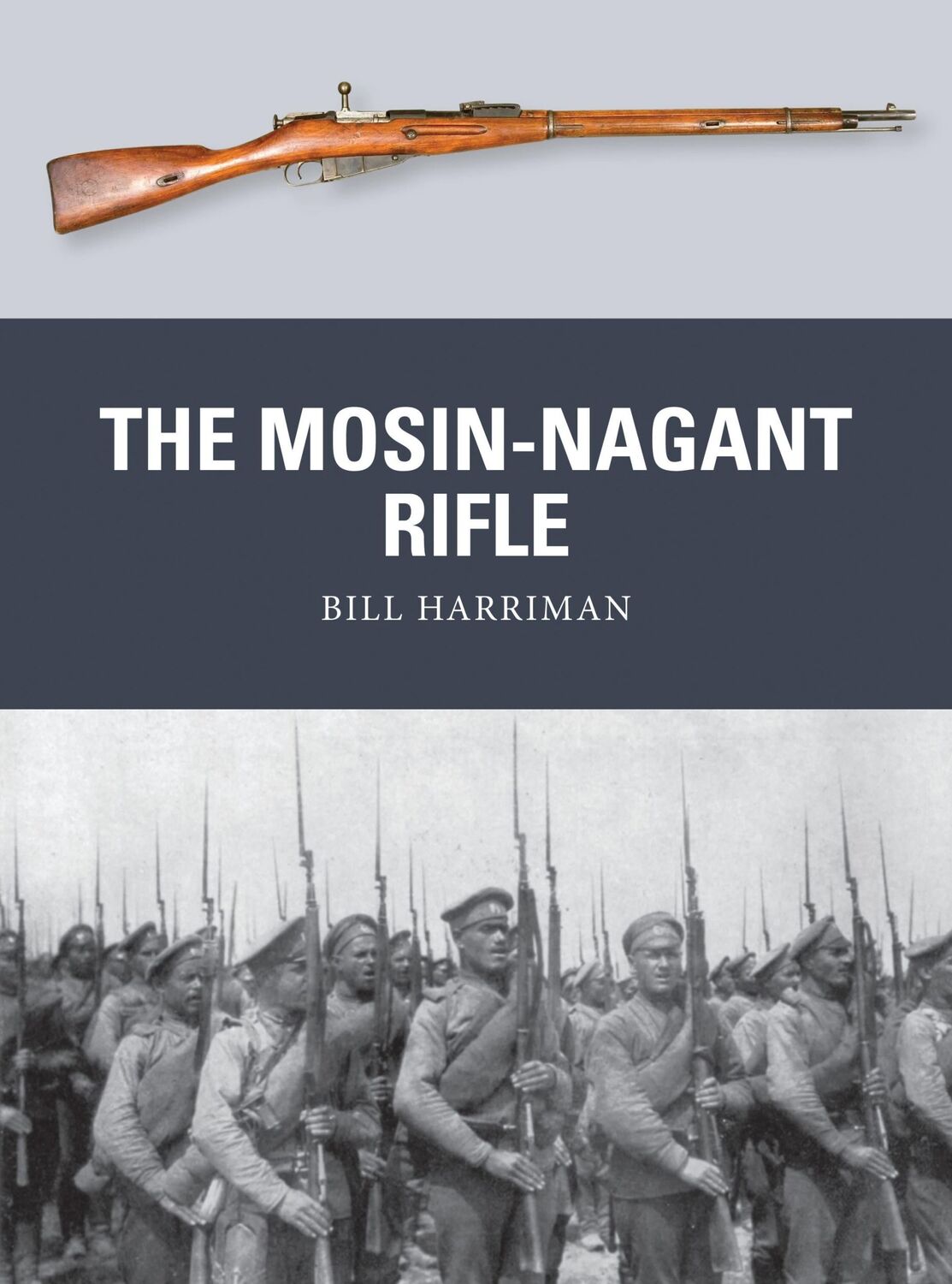 Cover: 9781472814159 | The Mosin-Nagant Rifle | Bill Harriman | Taschenbuch | Englisch | 2016