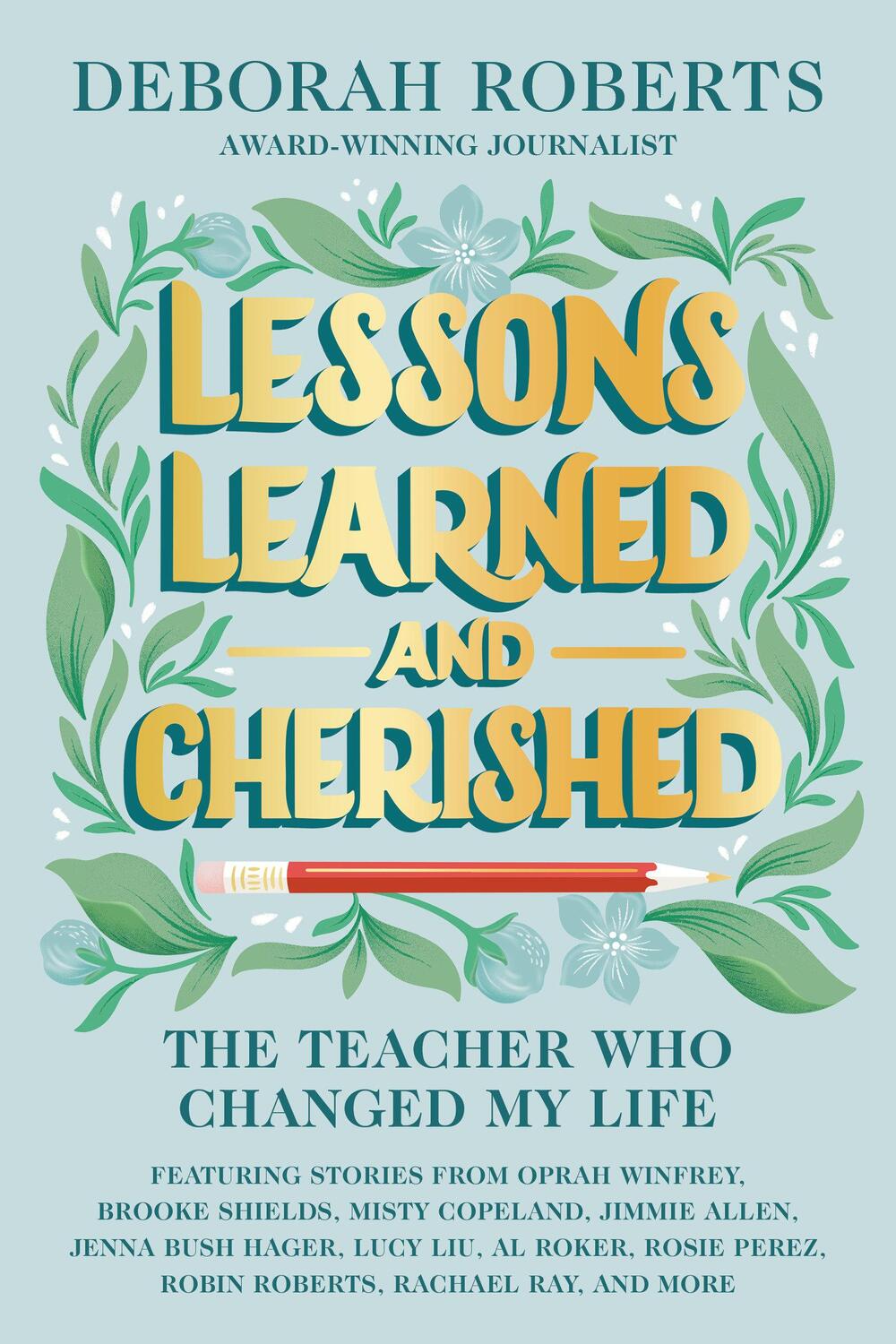 Cover: 9781368095051 | Lessons Learned and Cherished | The Teacher Who Changed My Life | Buch