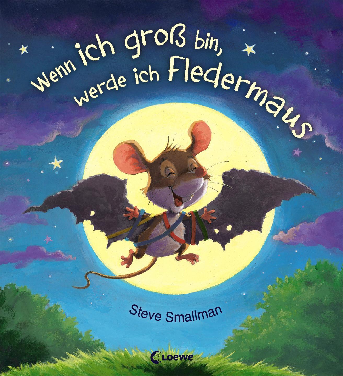 Cover: 9783785582848 | Wenn ich groß bin, werde ich Fledermaus | Steve Smallman | Buch | 2015