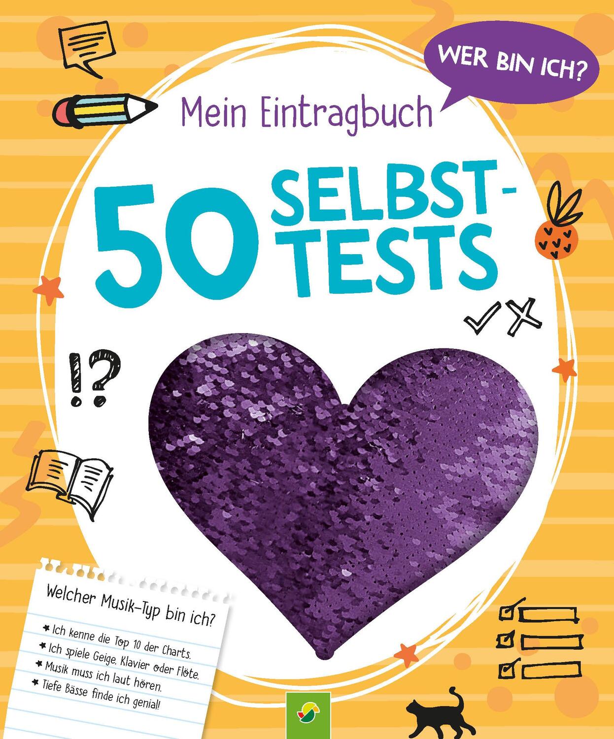 Cover: 9783849941987 | Wer bin ich? Mein Eintragbuch: 50 Selbsttests - Ab 8 Jahren | Buch