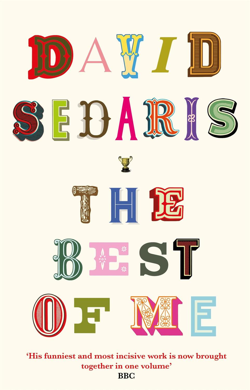 Cover: 9780349144603 | The Best of Me | David Sedaris | Taschenbuch | 432 S. | Englisch