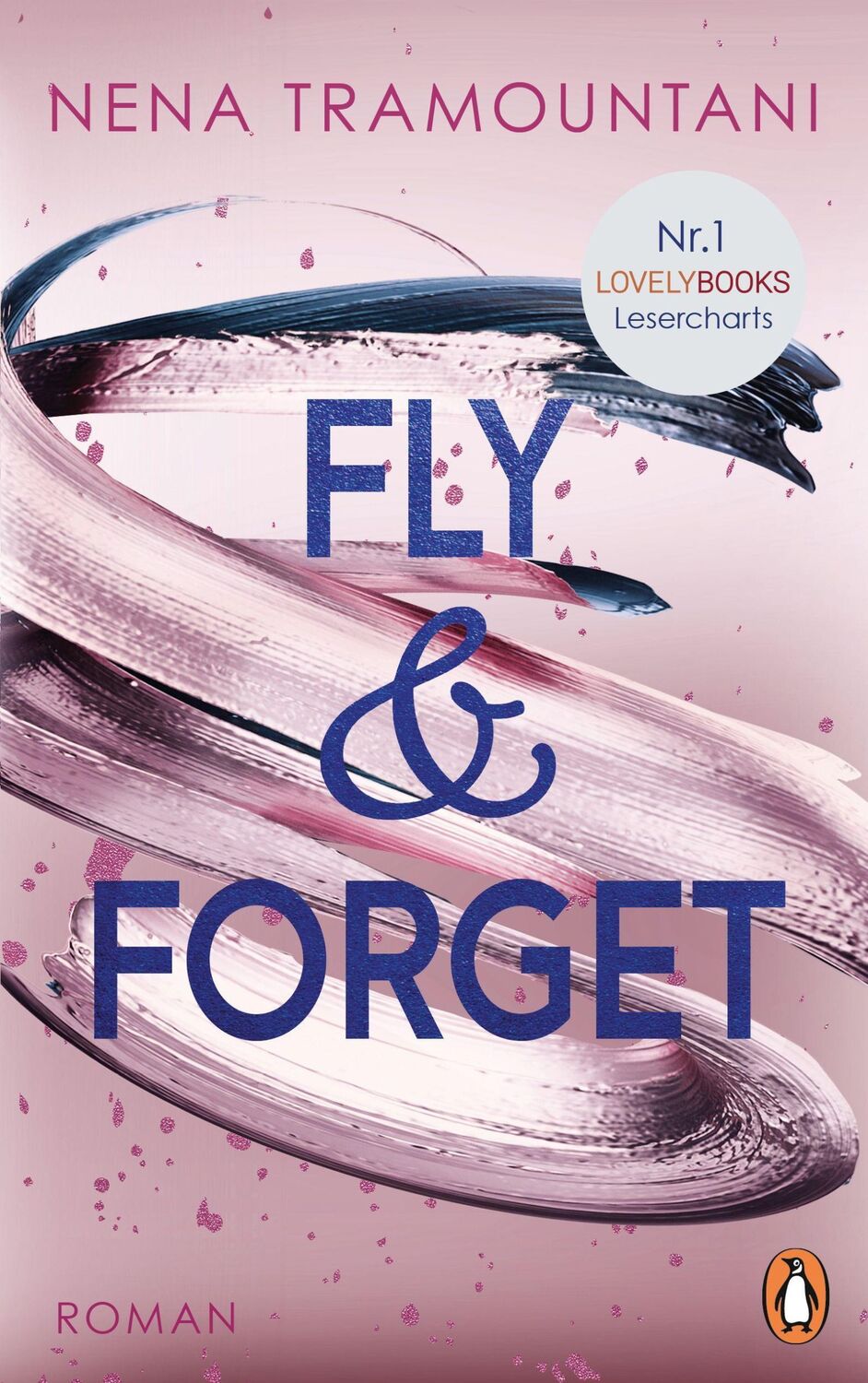 Cover: 9783328106197 | Fly &amp; Forget | Roman. Die Nr. 1 der Lovelybooks Lesercharts! | Buch