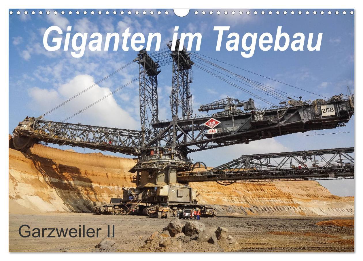 Cover: 9783435181087 | Giganten im Tagebau Garzweiler II (Wandkalender 2025 DIN A3 quer),...