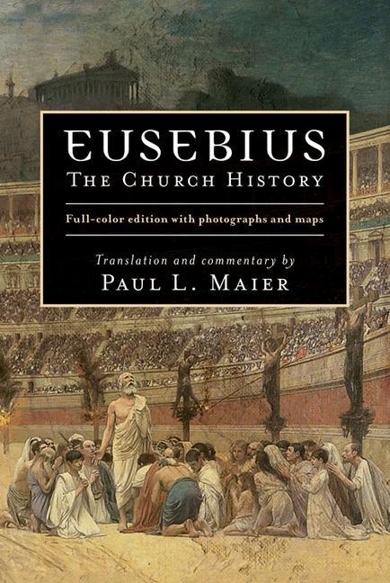 Cover: 9780825447211 | Eusebius | The Church History | Buch | Gebunden | Englisch | 2021