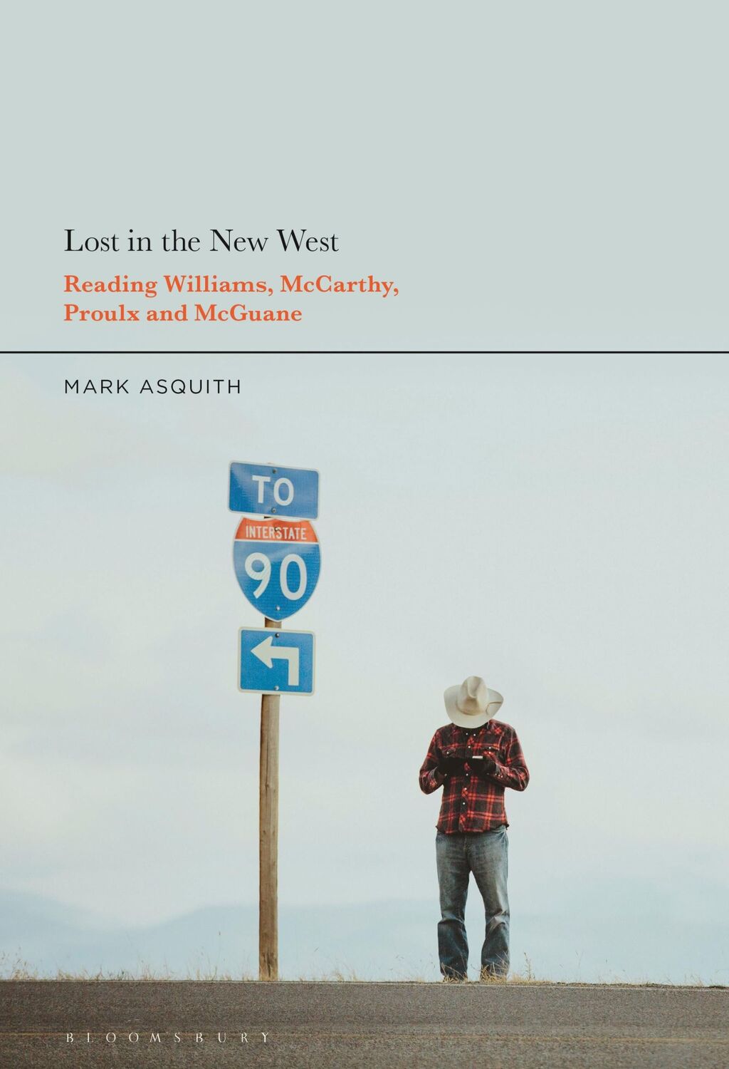 Cover: 9781501372230 | Lost in the New West: Reading Williams, McCarthy, Proulx and McGuane