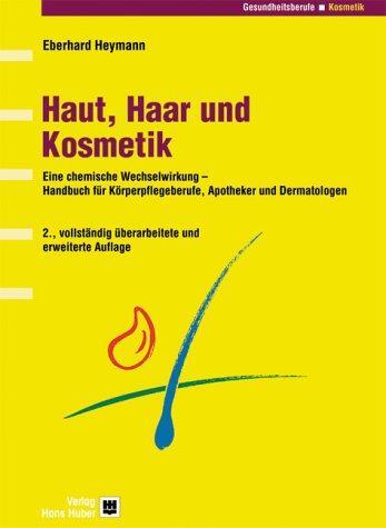 Cover: 9783456838762 | Haut, Haar und Kosmetik | Eberhard Heymann | Buch | 224 S. | Deutsch