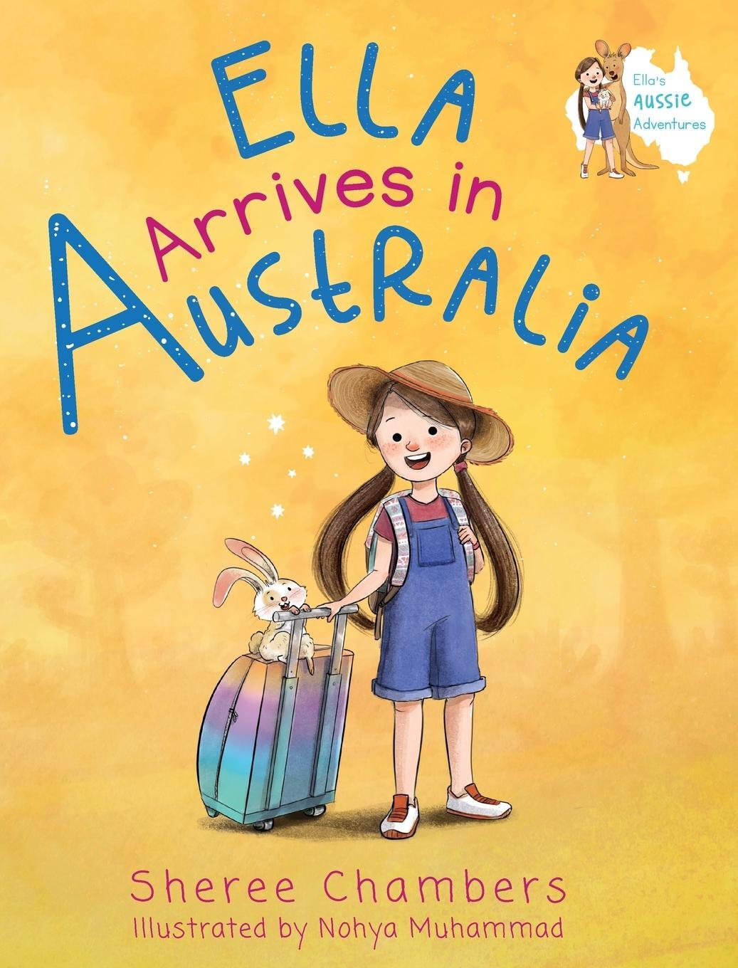 Cover: 9780648707479 | Ella Arrives in Australia | Sheree Chambers | Buch | Englisch | 2021