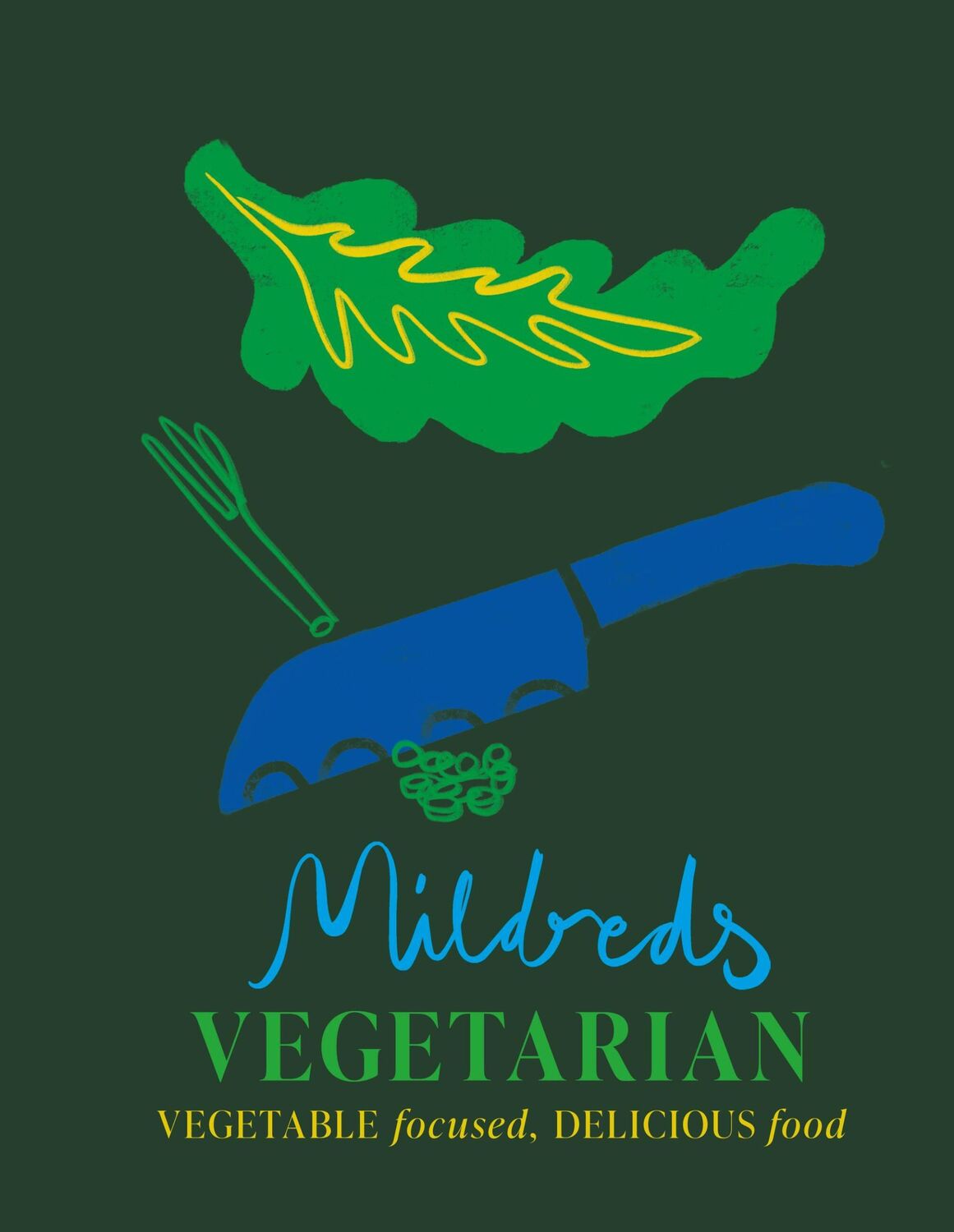 Cover: 9781845339982 | Mildreds Vegetarian | Vegetable focused, delicious food | Buch | 2015