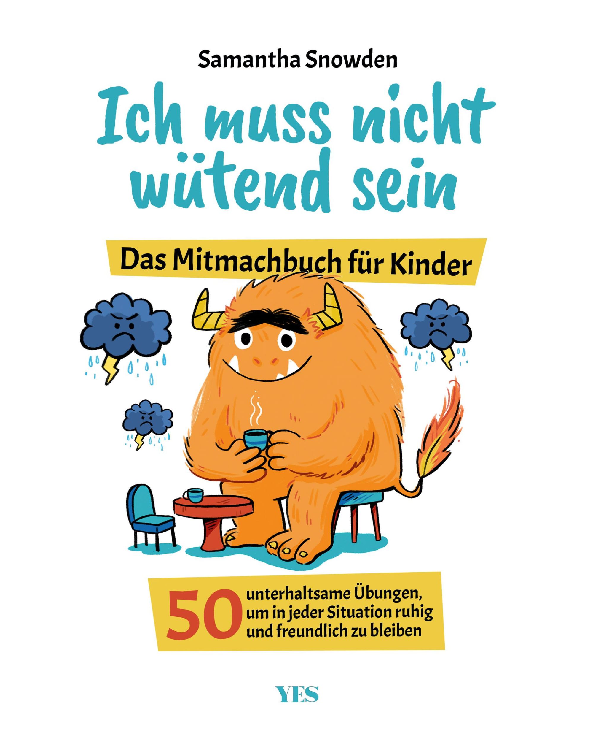 Cover: 9783969052839 | Ich muss nicht wütend sein | Samantha Snowden | Taschenbuch | 160 S.