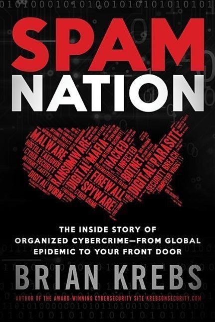 Cover: 9781492603238 | Spam Nation | Brian Krebs | Taschenbuch | Englisch | 2015