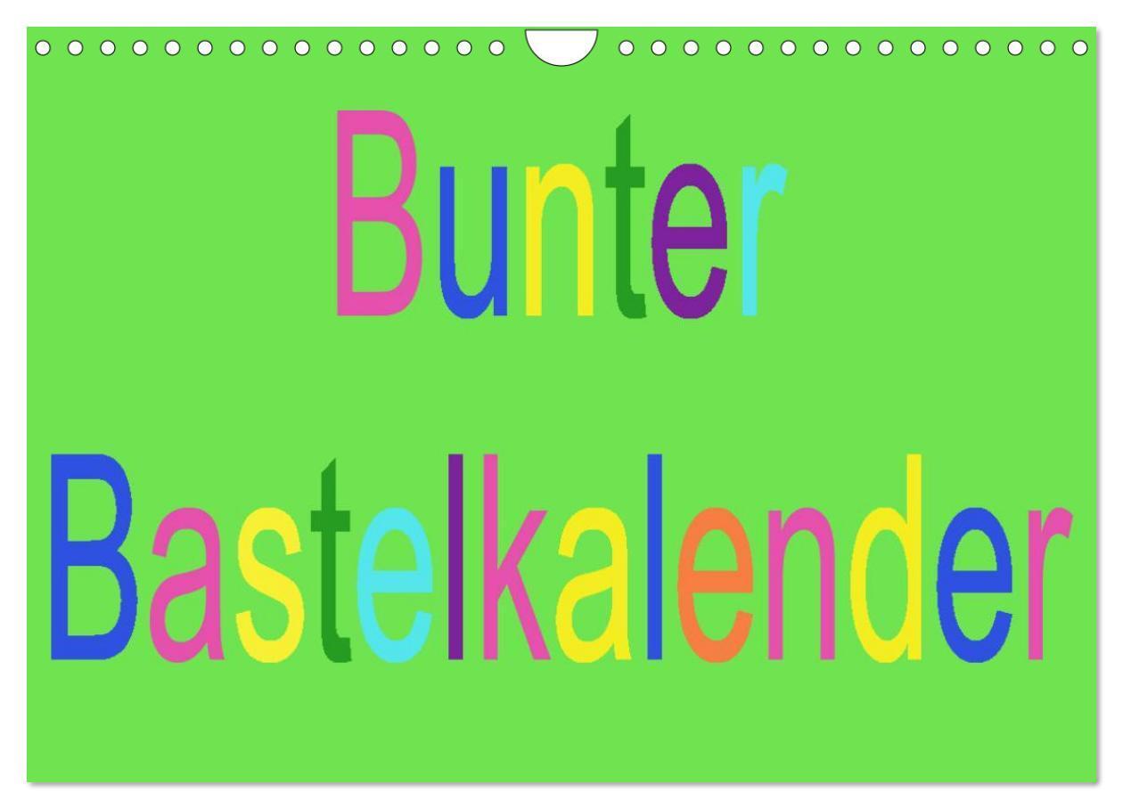 Cover: 9783435552665 | Bunter Bastelkalender (Wandkalender 2025 DIN A4 quer), CALVENDO...