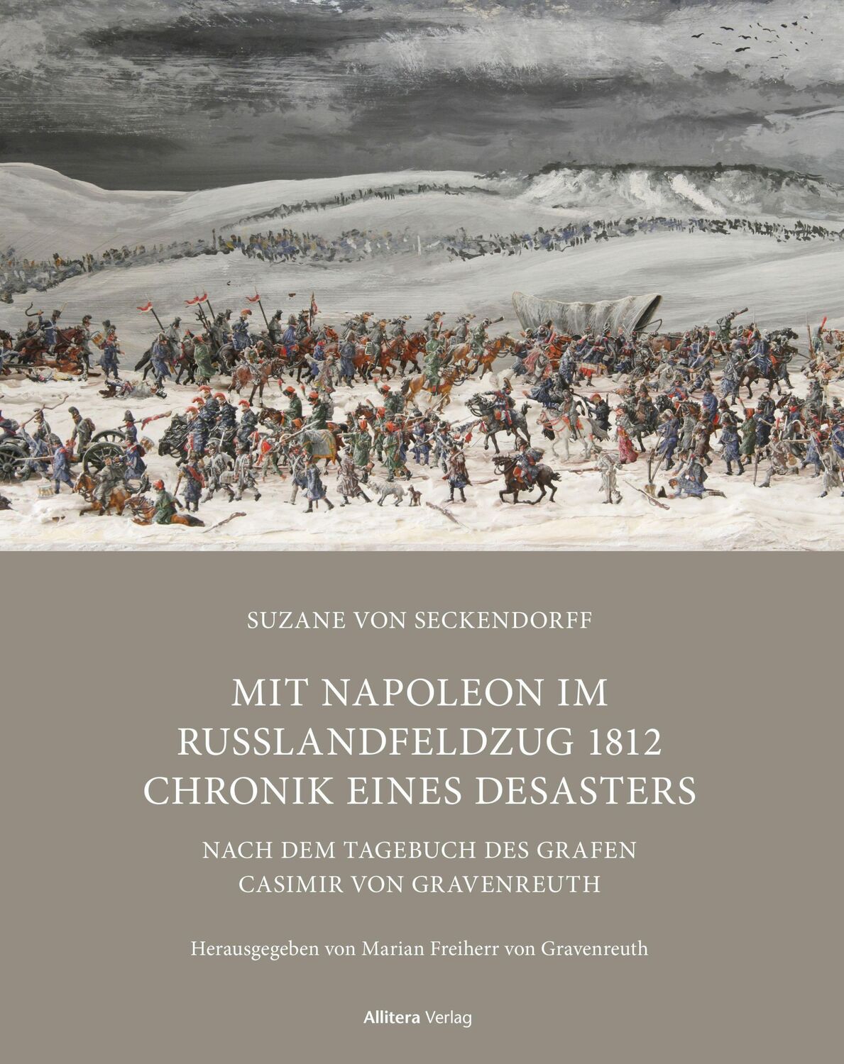 Cover: 9783962339777 | Mit Napoleon im Russlandfeldzug 1812 Chronik. Chronik eines Desasters