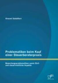 Cover: 9783842883727 | Problematiken beim Kauf einer Steuerberaterpraxis:...