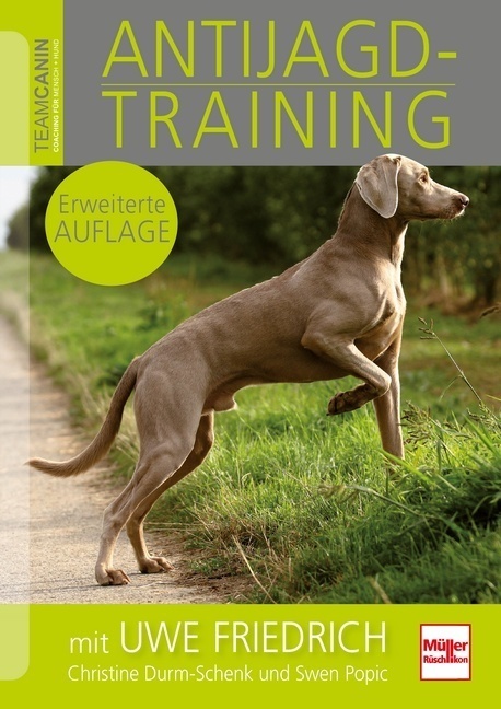 Cover: 9783275021741 | Anti-Jagdtraining mit Uwe Friedrich | Uwe Friedrich (u. a.) | Buch