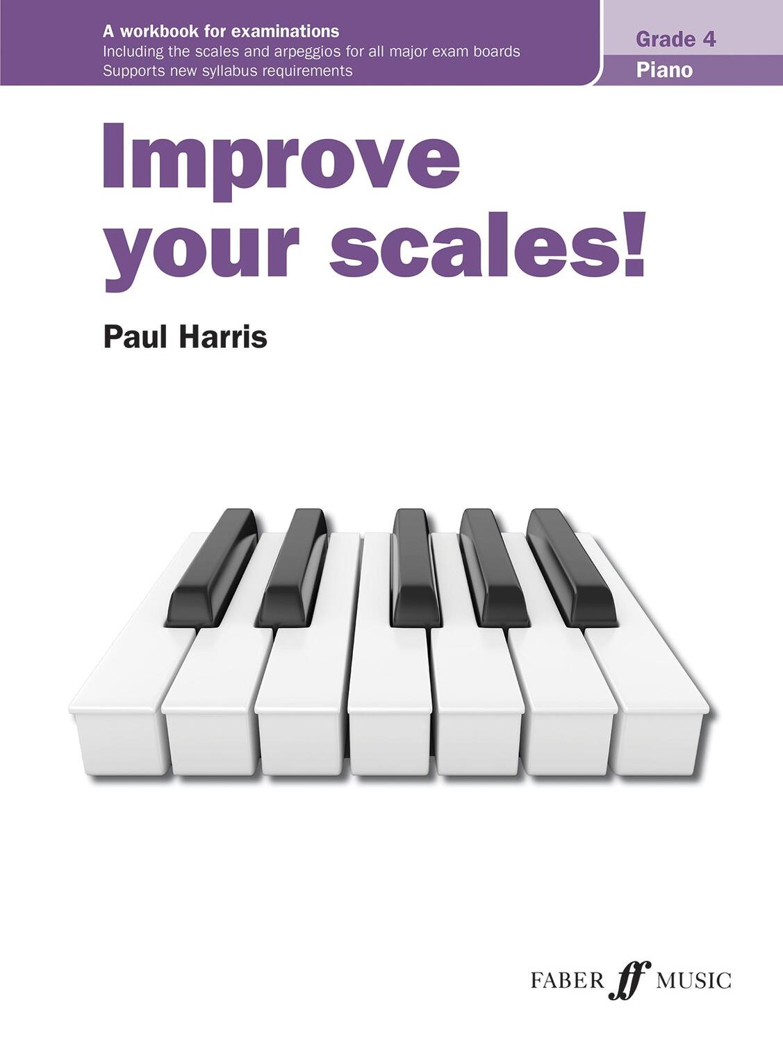 Cover: 9780571541744 | Improve Your Scales! Piano, Grade 4 | Paul Harris | Taschenbuch | Buch