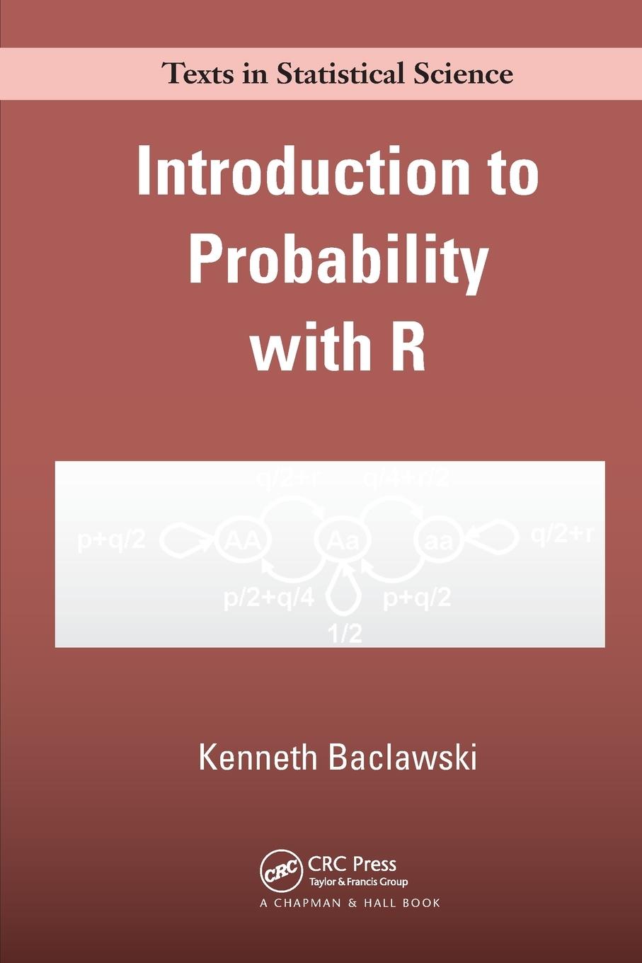 Cover: 9781032477800 | Introduction to Probability with R | Kenneth Baclawski | Taschenbuch