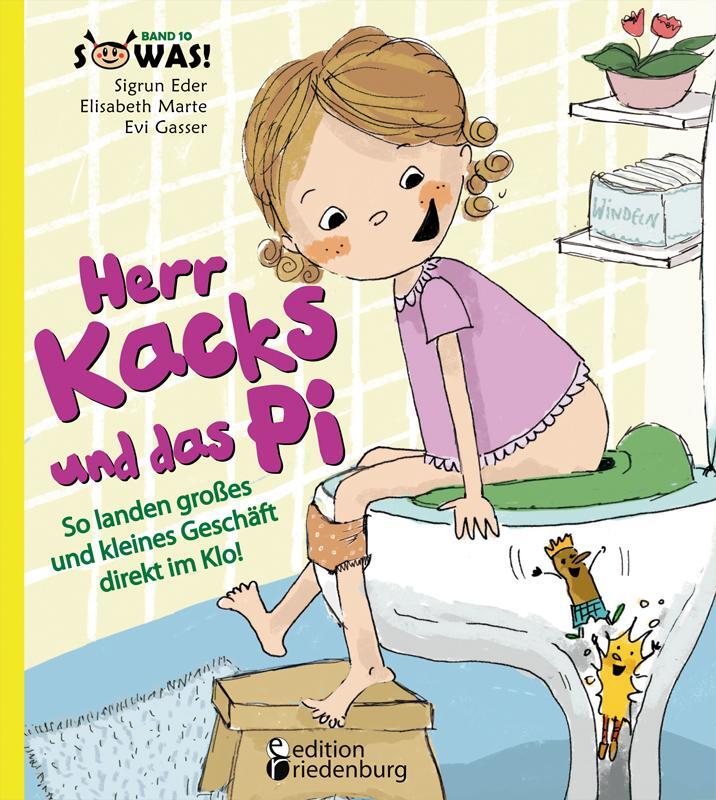 Cover: 9783902943583 | Herr Kacks und das Pi - So landen großes und kleines Geschäft...