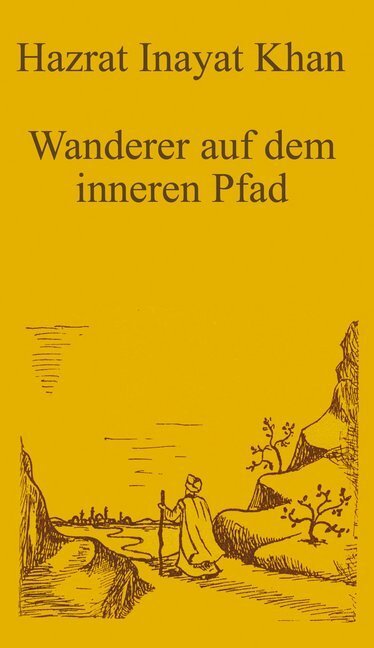 Cover: 9783936246070 | Wanderer auf dem inneren Pfad | Hazrat Inayat Khan | Buch