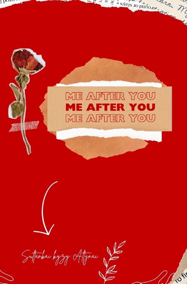 Cover: 9783759826237 | Me After You | DE | Sultanbai kyzy Altynai | Taschenbuch | Englisch